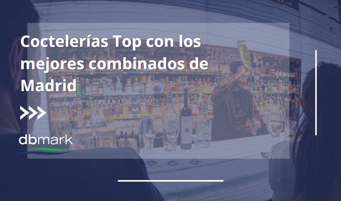 Top coctelerías en Madrid