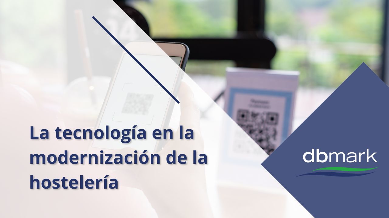 La tecnología en la modernización de la hostelería