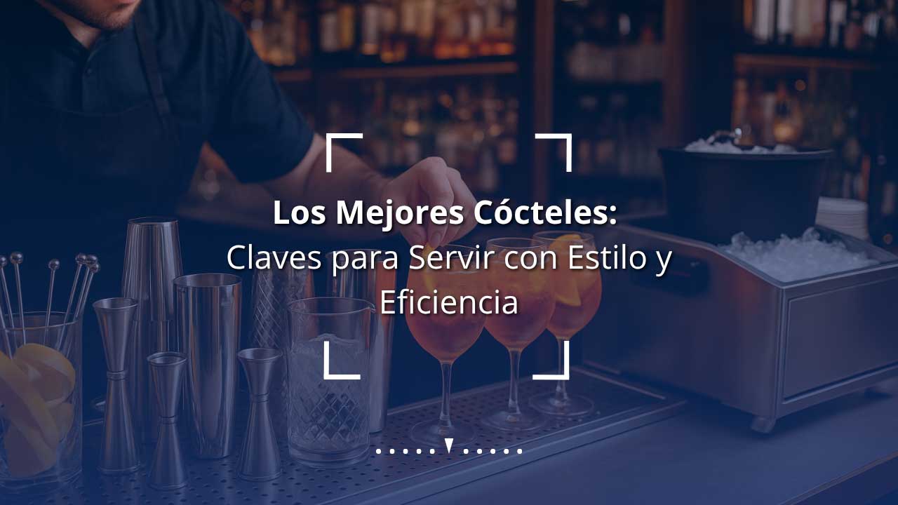 Los mejores cócteles con estilo y eficiencia | DBMark