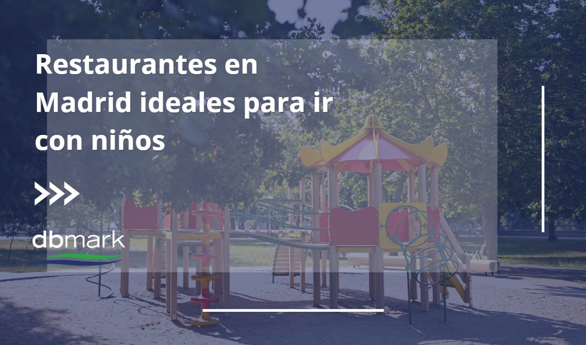 Restaurantes en Madrid para ir con niños