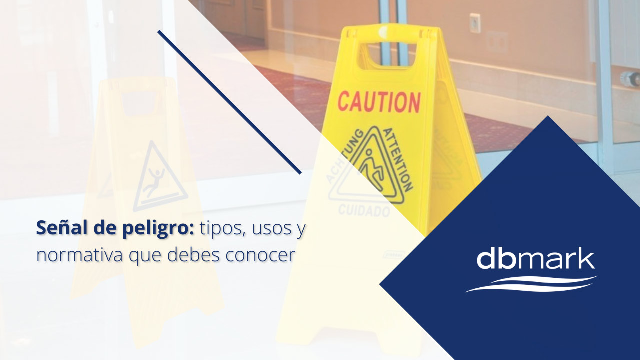 Señal de Peligro | Tipos, Usos y Normativa que Debes Conocer