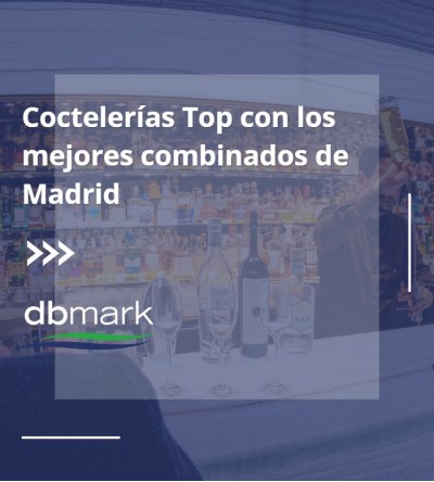 Coctelerías Top con los mejores combinados de Madrid Coctelerías Top con los mejores combinados de Madrid
