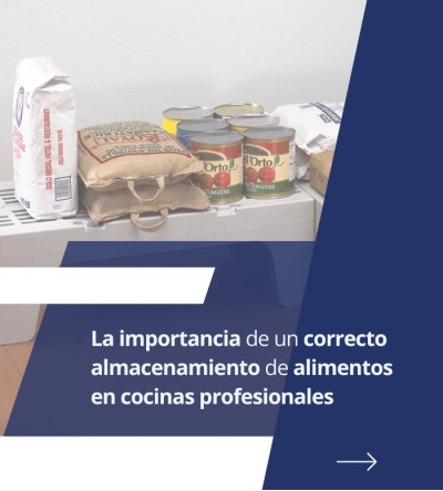 La importancia de un correcto almacenamiento de alimentos en cocinas profesionales La importancia de un correcto almacenamiento de alimentos en cocinas profesionales