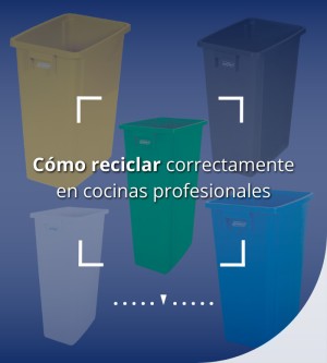 Aprende Cómo Reciclar Correctamente en Cocinas Profesionales
