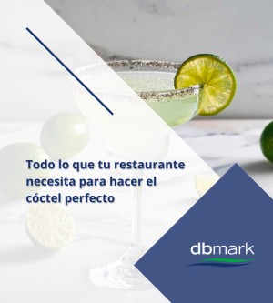 Todo lo que Tu Restaurante Necesita para Hacer el Cóctel Perfecto