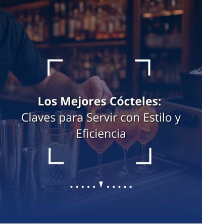 Los mejores cócteles con estilo y eficiencia | DBMark Los mejores cócteles con estilo y eficiencia | DBMark