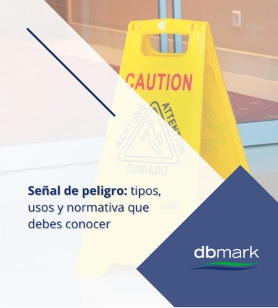 Señal de Peligro | Tipos, Usos y Normativa que Debes Conocer