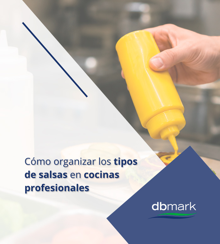 Cómo Organizar los Tipos de Salsas en Cocinas Profesionales