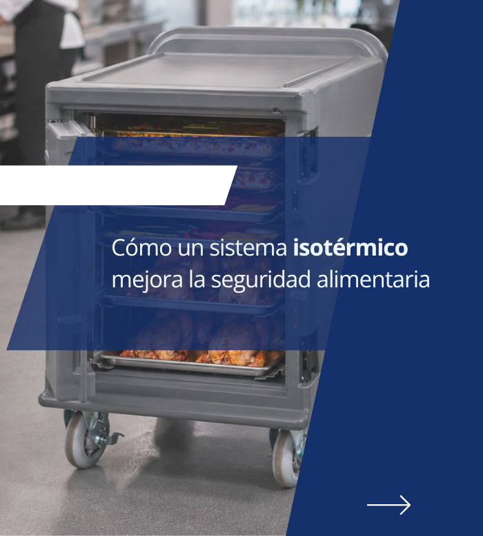 Cómo un sistema isotérmico mejora la seguridad alimentaria